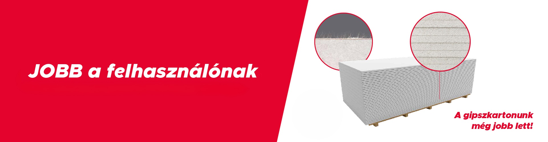 A gipszkartonunk még jobb lett!